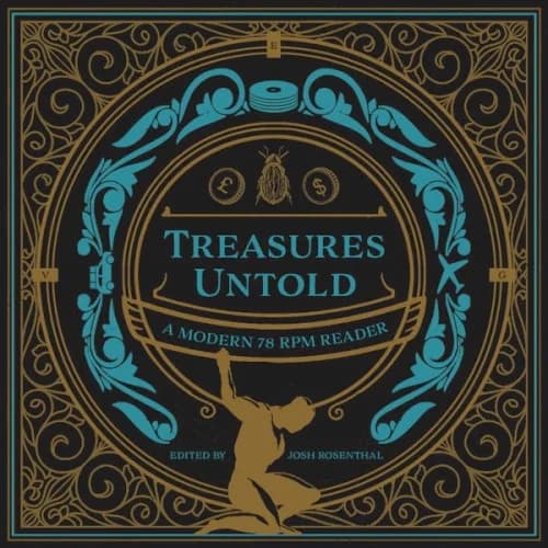 Various Artists - Treasures Untold: A Modern 78 RPM Reader