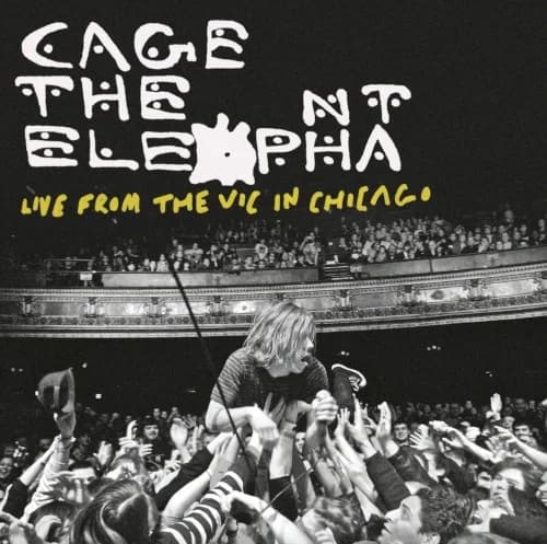 Cage The Elephant - Live From The Vic In Chicago