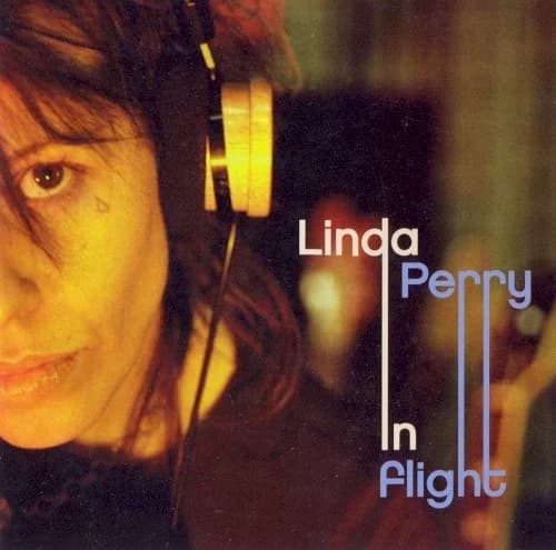 Linda Perry - In Flight
