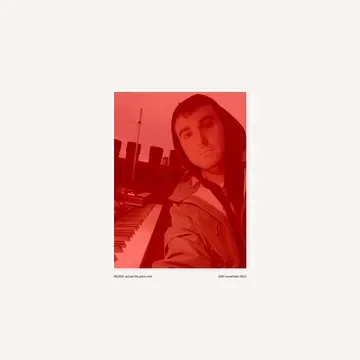 Fred AgainÂ… - Actual Life Piano Live (20th November 2024) IRL003