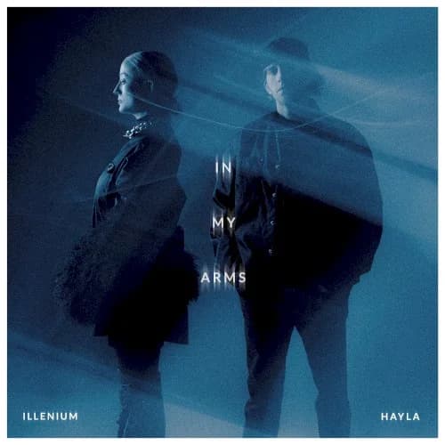 Illenium - "In My Arms/Refuge"