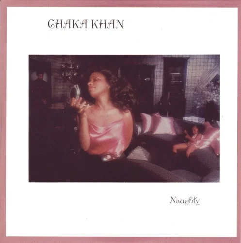 Chaka Khan - Naughty