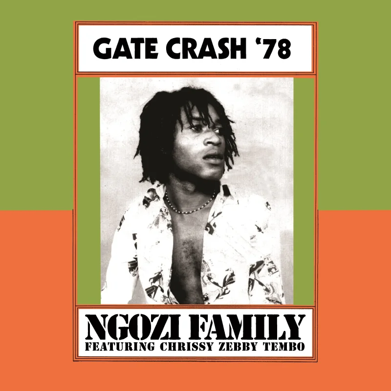 Ngozi Family - Gate Crash '78