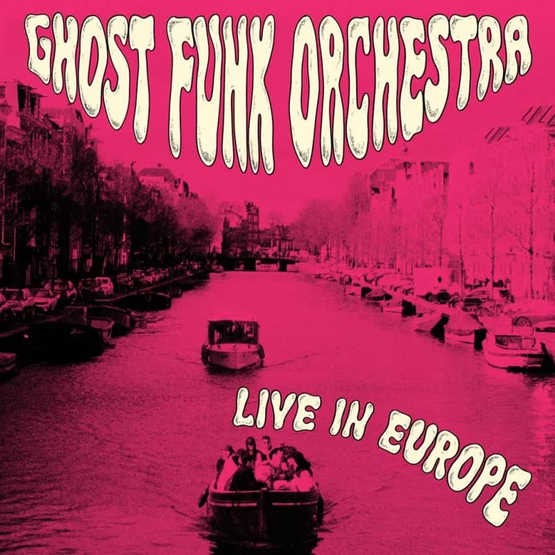 Ghost Funk Orchestra - Live in Europe