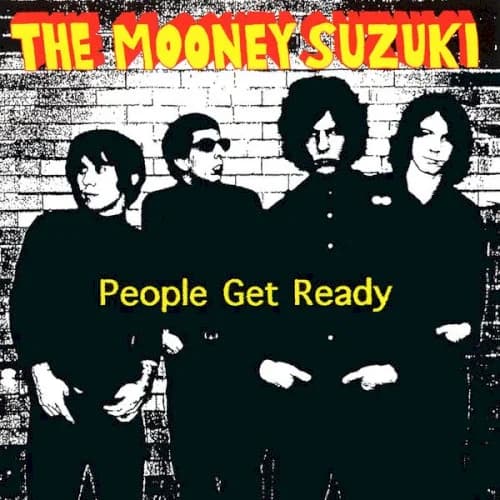 The Mooney Suzuki - People Get Ready (25th Anniversary)