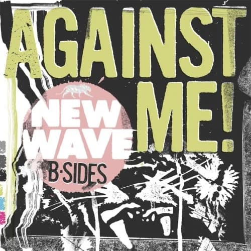 Against Me! - New Wave B-Sides