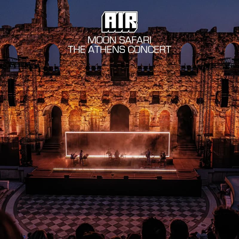 Air - AIR Moon Safari - The Athens Concert